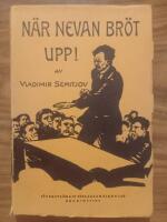 N&auml;r Nevan br&ouml;t upp