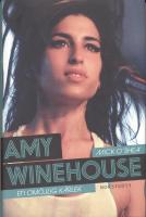 Amy Winehouse : en om&ouml;jlig k&auml;rlek