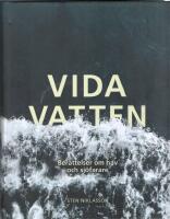 Vida vatten : ber&auml;ttelser om hav och sj&ouml;farare