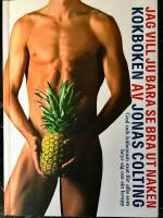 Jag vill ju bara se bra ut naken Kokboken