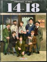14-18 1. Le petit soldat (aout 1914)