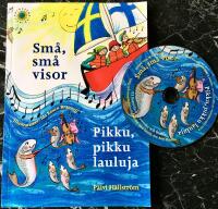Sm&aring;, sm&aring; visor / Pikku, pikku lauluja CD med 53 visor