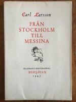 Fr&aring;n Stockholm till Messina, S&auml;llskapet bokv&auml;nnerna Bokg&aring;van 1947