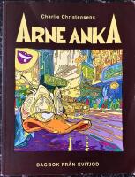 Arne Anka Dagbok fr&aring;n Svitjod