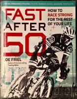 Fast after 50 - how to race strong for the rest of your life