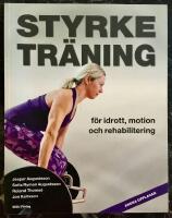 Styrketr&auml;ning f&ouml;r idrott, motion och rehabilitering