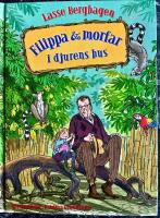 Filippa & Morfar i djurens hus