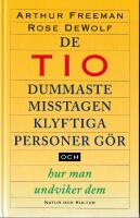 De tio dummaste misstagen klyftiga personer g&ouml;r och hur man undviker dem