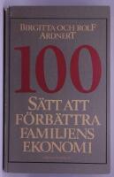 100 s&auml;tt att f&ouml;rb&auml;ttra familjens ekonomi