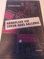 H&auml;ndelser vid Green Oaks galleria