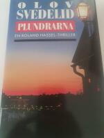 Plundrarna : en Roland Hassel-thriller