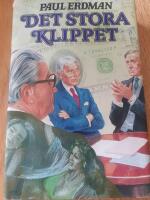 Det stora klippet : en thriller i internationell valutamilj&ouml;