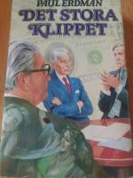 Det stora klippet : en thriller i internationell valutamilj&ouml;