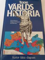 Tidens v&auml;rldshistoria Fr&aring;n tidernas b&ouml;rjan till franska revolutionen 