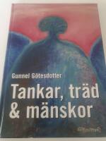 Tankar, tr&auml;d & m&auml;nniskor