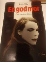 En god mor : [en roman om k&auml;rlek]