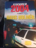 Stockholm 2004 : thriller