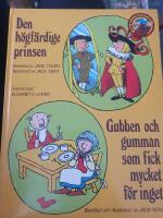 Den h&ouml;gf&auml;rdige prinsen. Gubbe och gumman som fick mycket f&ouml;r inget