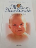 Malin p&aring; Granlunda 04 - K&auml;rleksbarnet