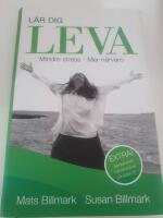 L&auml;r dig leva : mindre stress - mer n&auml;rvaro