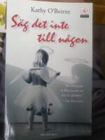 S&auml;g det inte till n&aring;gon : ett barndomshelvete i Magdalenatv&auml;tterierna