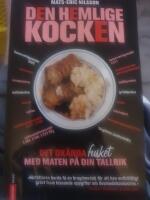 Den hemlige kocken : det ok&auml;nda fusket med maten p&aring; din tallrik