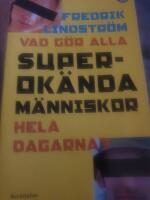 Vad g&ouml;r alla superok&auml;nda m&auml;nniskor hela dagarna?