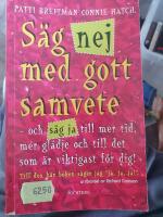 S&auml;g nej med gott samvete