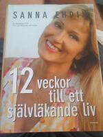 12 veckor till ett sj&auml;lvl&auml;kande liv