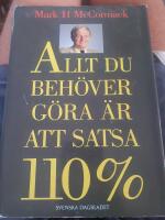 Allt du beh&ouml;ver g&ouml;ra &auml;r att satsa 110%
