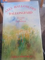 Axel Hallonl&ouml;fs ballongf&auml;rd : En roman om dr&ouml;mmar