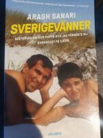 Sverigev&auml;nner : historien om hur pappa och jag f&ouml;rs&ouml;kte bli svenskast p&aring; Tj&ouml;rn