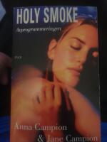 Holy smoke : avprogrammeringen : roman