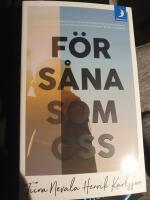 F&ouml;r s&aring;na som oss
