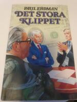 Det stora klippet : en thriller i internationell valutamilj&ouml;