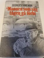 Mannen som s&aring;g t&aring;gen g&aring; f&ouml;rbi