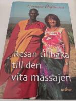 Resan tillbaka till den vita massajen