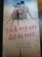 V&auml;ck mig n&auml;r det &auml;r &ouml;ver