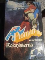Kolonisterna. Pionj&auml;rerna 3