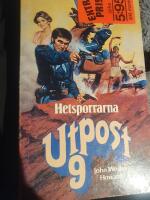 Hetsporrarna. Utpost 9
