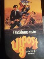 Ondskans m&auml;n. Utpost 9