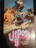 Vargens tjut. Utpost 9