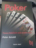 Poker : Texas Hold&acute;em och andra spel