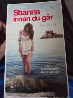 Stanna innan du g&aring;r