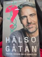 H&auml;lsog&aring;tan - evolution, forskning och 48 konkreta r&aring;d