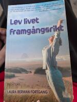 Lev livet framg&aring;ngsrikt