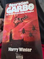 Operation Garbo : en thriller om en m&ouml;jlig verklighet