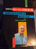 Historien om IKEA : Ingvar Kamprad ber&auml;ttar f&ouml;r Bertil Torekull