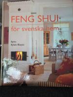 Feng shui f&ouml;r svenska hem