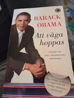 Att v&aring;ga hoppas : tankar om den amerikanska dr&ouml;mmen